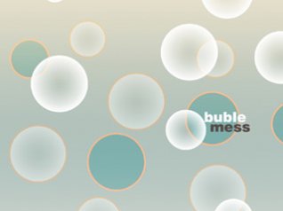 Buble Mess 320x240 wallpapers