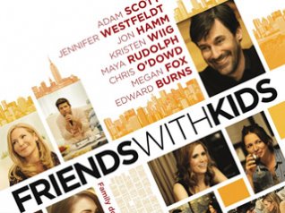 Friends With Kids (2012)