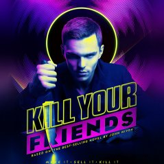 <b>Kill Your Friends Nicolas Hoult Film Poster Art w</b>