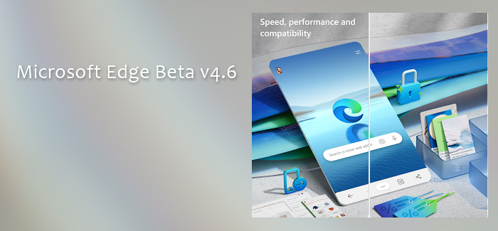 <b>Microsoft Edge Beta v4.6</b>